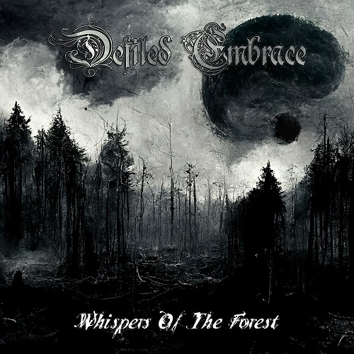 DEFILED EMBRACE - Whispers Of The Forest - 1000